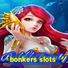 bonkers slots